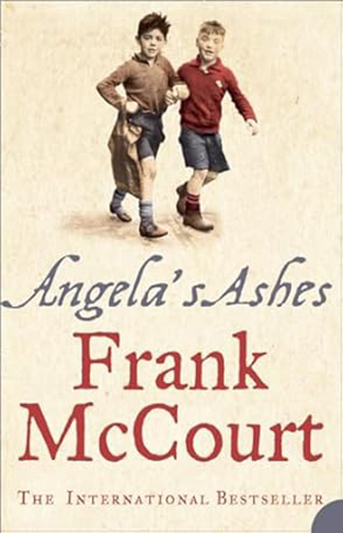 Angela's Ashes - A Memoir of a Childhood